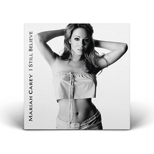 Mariah Carey - I Still Believe - 2X 12" Vinyl (United States)