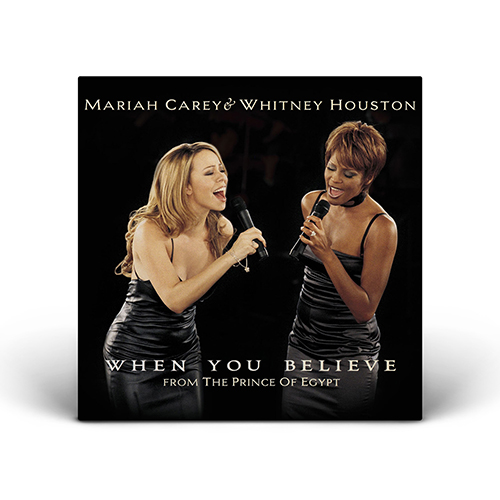 Mariah Carey & Whitney Houston - When You Believe (From The Prince Of Egypt) - 12" Vinyl (Europe)